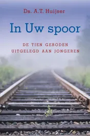 Omslag van In Uw spoor