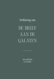 Omslag van Verklaring van de Brief aan de Galaten