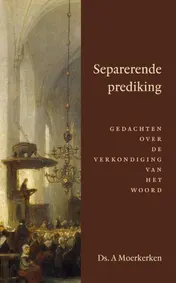 Omslag van Separerende prediking