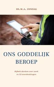 Omslag van Ons Goddelijk beroep