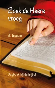 Omslag van Zoek de Heere vroeg