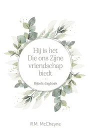 Omslag van Hij is het Die ons Zijne vriendschap biedt