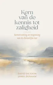 Omslag van Kern van de kennis der zaligheid
