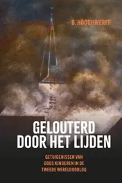 Omslag van Gelouterd door het lijden