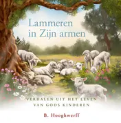 Omslag van Lammeren in Zijn armen
