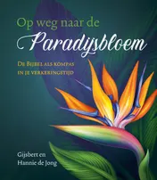 Omslag van Op weg naar de Paradijsbloem