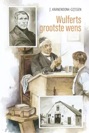 Omslag van Wulferts grootste wens