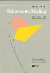 Omslag van Schoolontwikkeling, van verbetering naar verandering