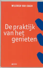 Omslag van De praktijk van het genieten