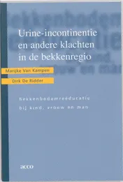 Omslag van Urine-incontinentie en andere klachten in de bekkenregio