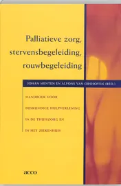 Omslag van Palliatieve zorg, stervensbegeleiding, rouwbegeleiding