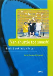 Omslag van Van shuttle tot smash!