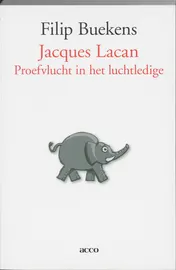 Omslag van Jacques Lacan: een proefvlucht in het luchtledige