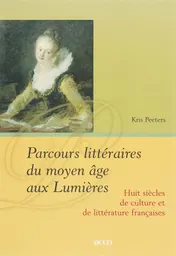 Omslag van Parcours littéraires du moyen âge aux Lumières