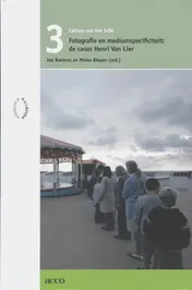 Omslag van Fotografie en mediumspecificiteit : de casus Henri Van Lier