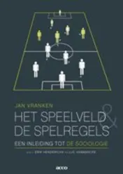 Omslag van Het speelveld en de spelregels