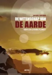 Omslag van De wetenschap van de aarde. Over een levende planeet