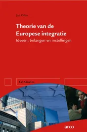 Omslag van Theorie van de Europese integratie. Ideeen, belangen en instellingen