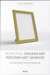 Omslag van Respectvol omgaan met personen met dementie