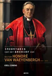 Omslag van Inventaris van het archief van rector Honore van Waeyenbergh (1891-1971)