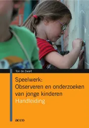 Omslag van Speelwerk: observeren en onderzoeken van jonge kinderen