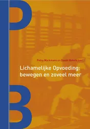 Omslag van Lichamelijke opvoeding: bewegen en zoveel meer