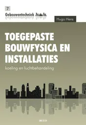 Omslag van Toegepaste bouwfysica en installaties - Deel 7