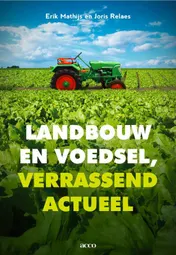 Omslag van Landbouw en voedsel, verrassend actueel