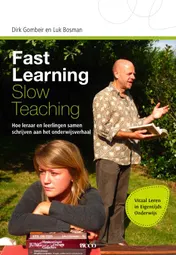 Omslag van Fast learning slow teaching
