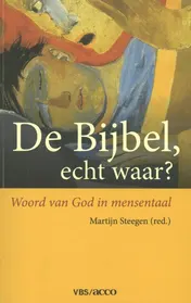 Omslag van De bijbel, echt waar?