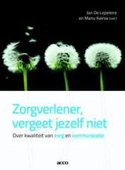 Omslag van Zorgverlener vergeet jezelf niet