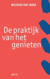 Omslag van De praktijk van het genieten