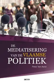 Omslag van De mediatisering van de Vlaamse politiek
