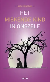 Omslag van Het miskende kind in onszelf