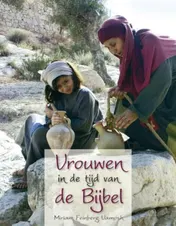 Omslag van Vrouwen in de tijd van de Bijbel