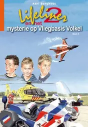 Omslag van Lifeliner 2 en het mysterie op Vliegbasis Volkel