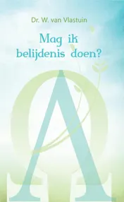 Omslag van Mag ik belijdenis doen?