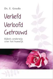 Omslag van Verliefd, verloofd, getrouwd