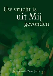 Omslag van Uw vrucht is uit mij gevonden
