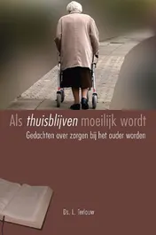 Omslag van Als thuisblijven moeilijk wordt