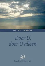 Omslag van Door U, door U alleen