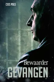 Omslag van Bewaarder gevangen