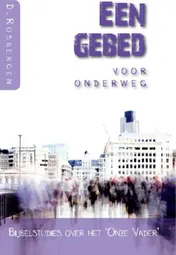 Omslag van Een gebed voor onderweg