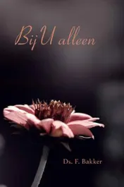 Omslag van Bij U alleen