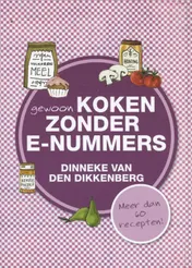 Omslag van Gewoon koken zonder E-nummers