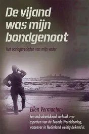 Omslag van De vijand was mijn bondgenoot