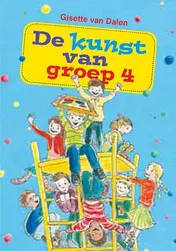 Omslag van De kunst van groep 4