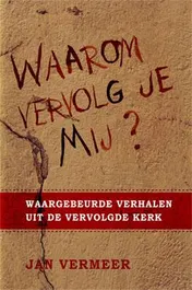 Omslag van Waarom vervolg je mij
