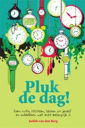 Omslag van Pluk de dag!