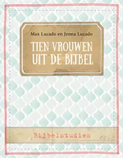 Omslag van Tien vrouwen uit de Bijbel